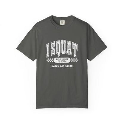 I Squat T-shirt