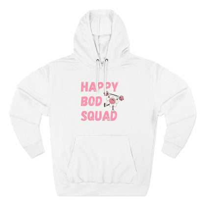 Happy Bod Squad Hoodie