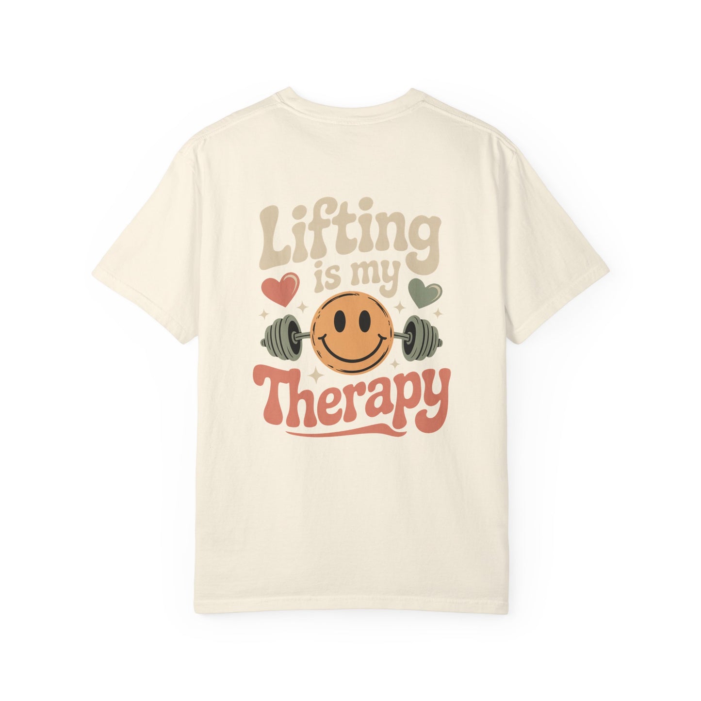 Lifting Is My Therapy Comfort Colors T-Shirt