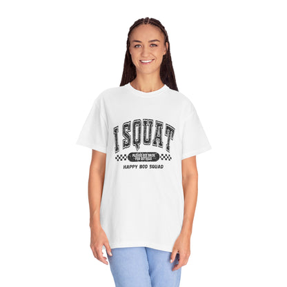 I Squat T-shirt